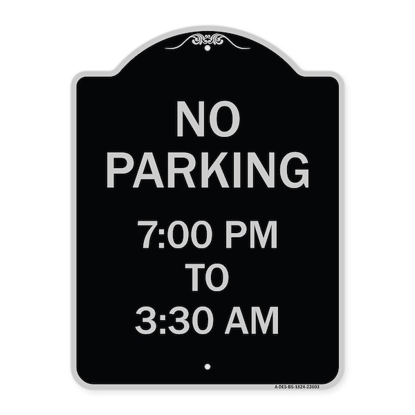 Signmission No Parking 7-00 Am to 3-30 Pm Heavy-Gauge Aluminum Architectural Sign, 24" x 18", BS-1824-23603 A-DES-BS-1824-23603 - main